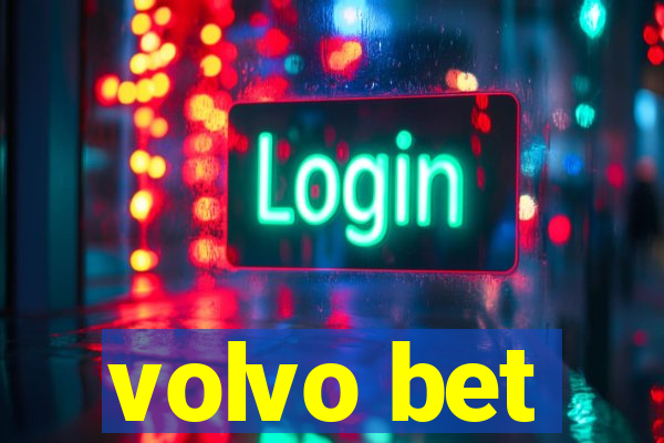 volvo bet